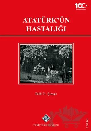 Atatürk'ün Hastalığı