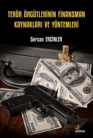 Terör Örgütlerinin Finansman Kaynakları ve Yöntemleri