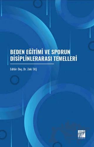 Beden Eğitimi ve Sporun Disiplinlerarası Temelleri
