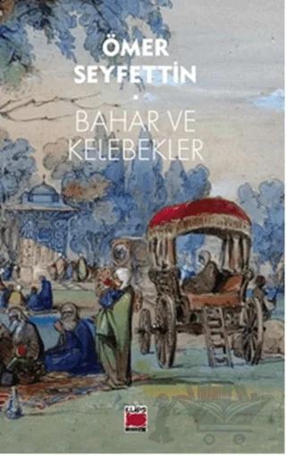 Bahar ve Kelebekler