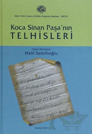 Koca Sinan Paşa'nın Telhisleri – Halil Sahillioğlu – IRCICA kitap kapağı