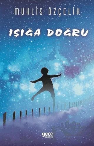 Işığa Doğru