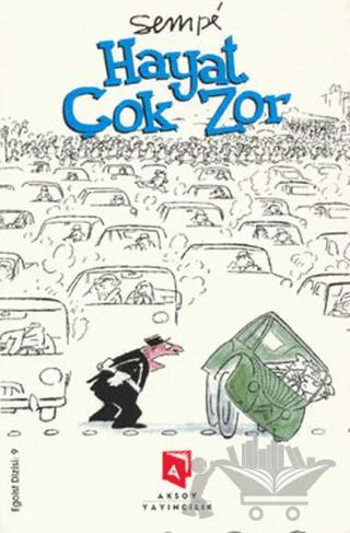 Hayat Çok Zor