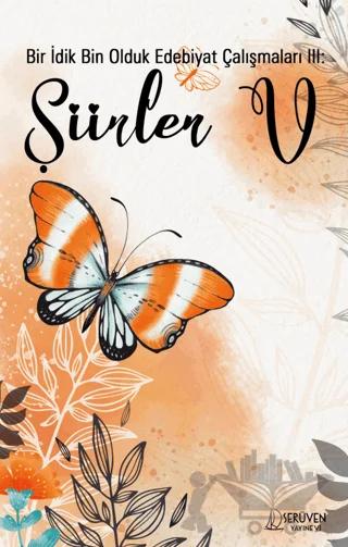 Bir İdik Bin Olduk Edebiyat Çalışmaları III: Şiirler V
