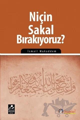 Niçin Sakal Bırakıyoruz?