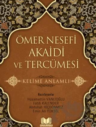 Ömer Nesefi Akaidi Kelime Anlamlı Heyet