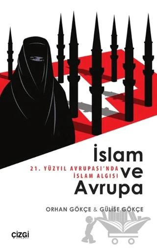 İslam ve Avrupa - 21. Yüzyıl Avrupası'nda İslam Algısı