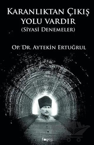 Karanlıktan Çıkış Yolu Var