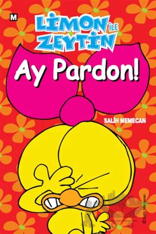 Limon ile Zeytin - Ay Pardon!