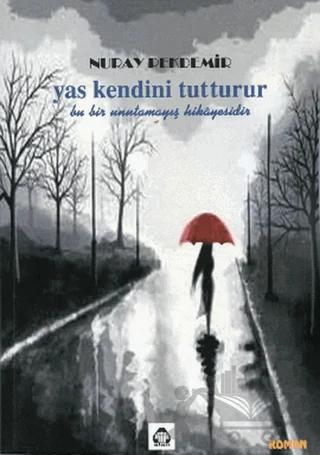 Yas Kendini Tutturur