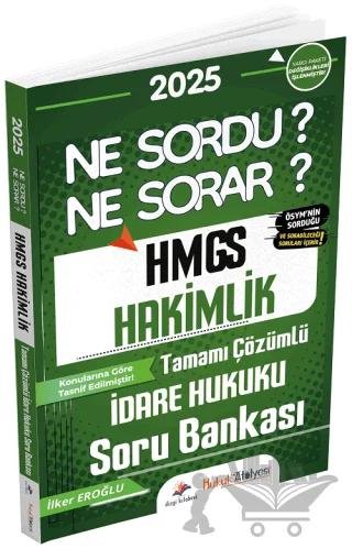 Hukuk Atölyesi HMGS Hakimlik İdare Hukuku Ne Sordu Ne Sorar Soru Bankası Çözümlü