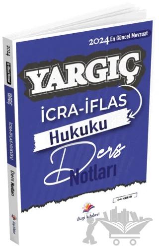 Yargıç Hakimlik ve HMGS İcra ve İflas Hukuku Ders Notları