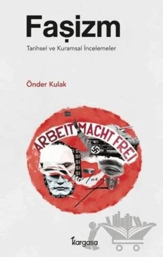 Faşizm: Tarihsel ve Kuramsal İncelemeler