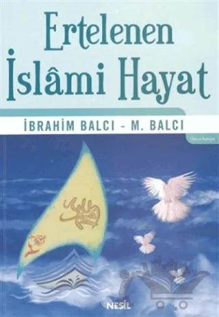 Ertelenen İslami Hayat