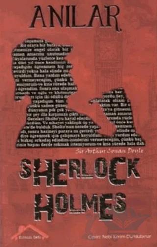 Sherlock Holmes - Anılar