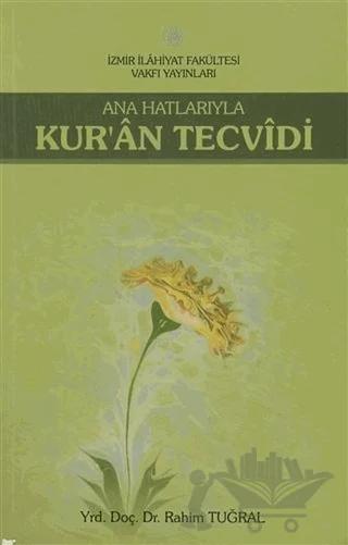 Ana Hatlarıyla Kur'an Tecvidi