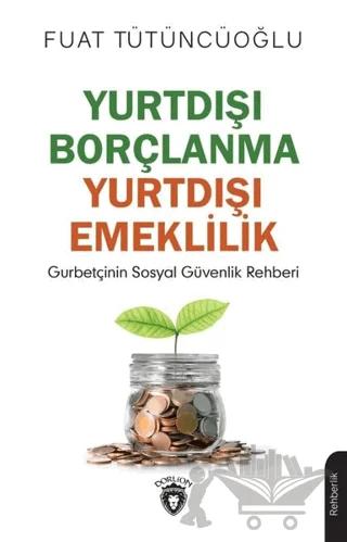 Yurtdışı Borçlanma Yurtdışı Emeklilik