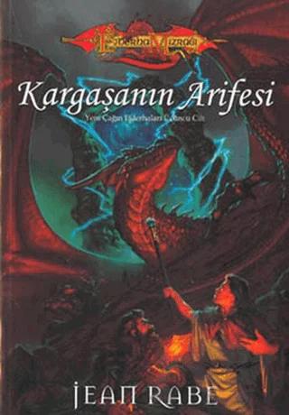 Kargaşanın Arifesi Ejderha Mızrağı Yeniçağın Ejderhaları 3. Cilt