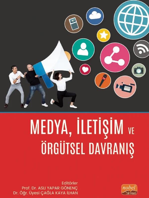 Medya İletişim ve Örgütsel Davranış