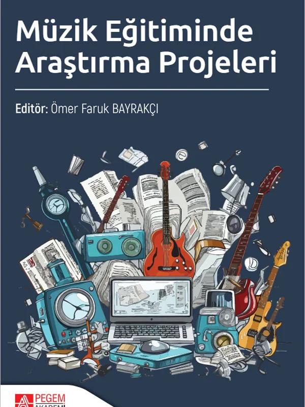 Müzik Eğitiminde Araştırma Projeleri