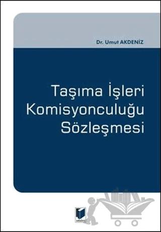 Taşıma İşleri Komisyonculuğu Sözleşmesi