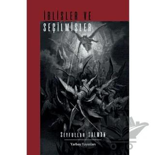 İblisler Ve Seçilmişler