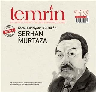 Temrin Düşünce ve Edebiyat Dergisi Sayı: 118 Ağustos 2021