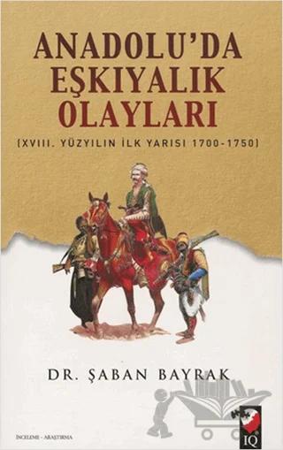 Anadoluda Eşkiyalık Olayları