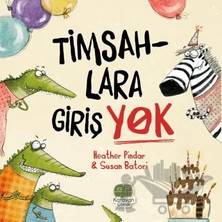 Timsahlara Girişi Yok