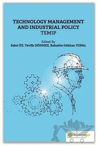 Technology Management And Industrial Policy Temip