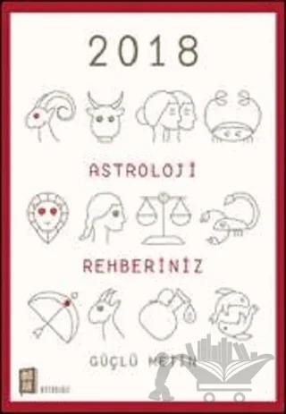 2018 Astroloji Rehberiniz – Güçlü Metin – Mona Kitap kitap kapağı