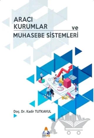 Aracı Kurumlar ve Muhasebe Sistemleri