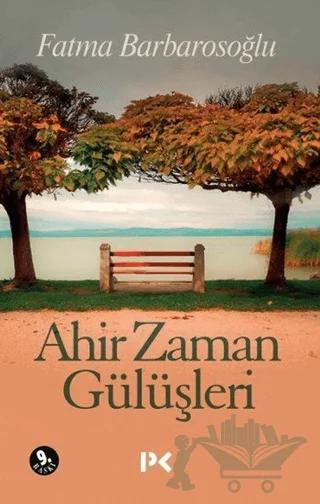 Ahir Zaman Gülüşleri