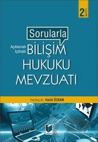 Sorularla Bilişim Hukuku Mevzuatı – Halid Özkan – Adalet Yayınevi kitap kapağı