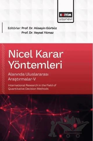 Nicel Karar Yöntemleri Alanında Uluslararası Araştırmalar - 5