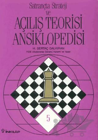 Satrançta Strateji ve Açılış Teorisi Ansiklopedisi