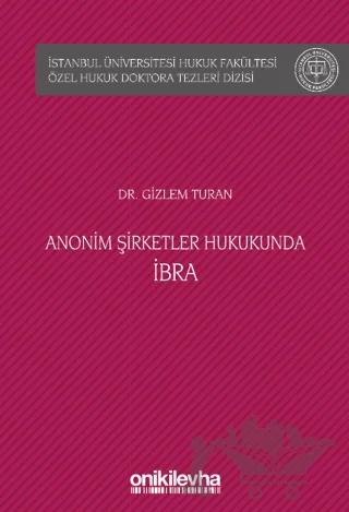 Anonim Şirketler Hukukunda İbra – Gizlem Turan – On İki Levha Yayınları kitap kapağı