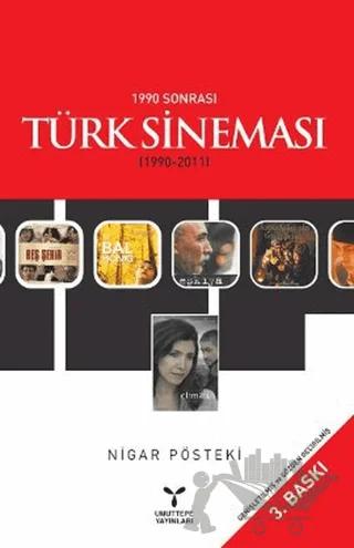 1990 Sonrası Türk Sineması – Nigar Pösteki – Umuttepe Yayınları kitap kapağı