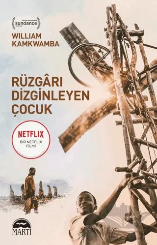 Rüzgarı Dizginleyen Çocuk – William Kamkwamba – Martı Yayınları kitap kapağı