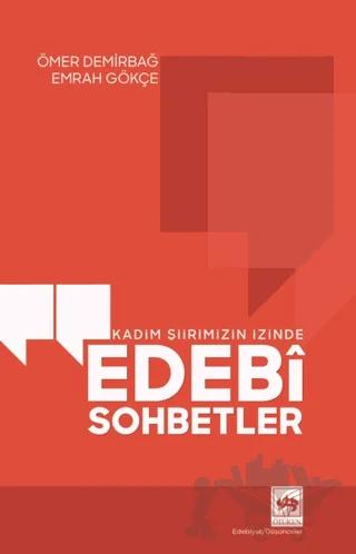 Kadim Şiirimizin İzinde Edebi Sohbetler
