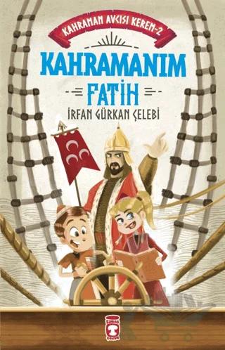 Kahramanım Fatih - Kahraman Avcısı Kerem 2