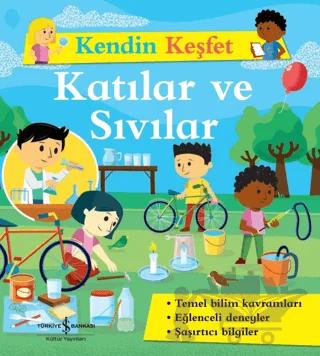 Katılar ve Sıvılar - Kendin Keşfet