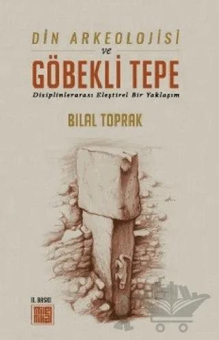 Din Arkeolojisi ve Göbekli Tepe