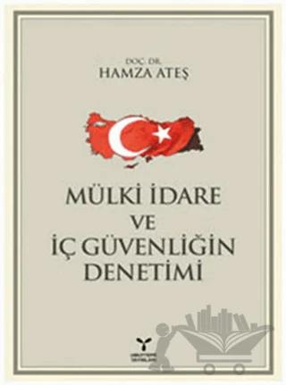 Mülki İdare ve İç Güvenliğin Denetimi