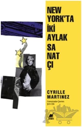 New York'ta İki Aylak Sanatçı