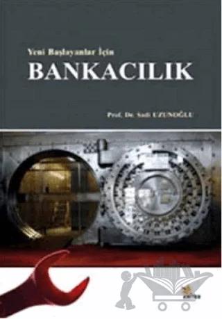Yeni Başlayanlar İçin Bankacılık
