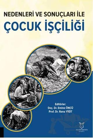 Nedenleri ve Sonuçları ile Çocuk İşçiliği