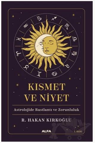 Kısmet ve Niyet
