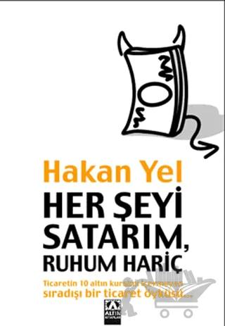 Her Şeyi Satarım, Ruhum Hariç