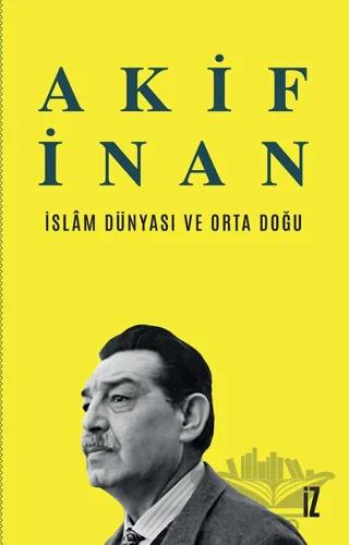 İslam Dünyası ve Orta Doğu
